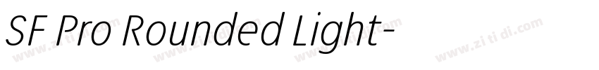 SF Pro Rounded Light字体转换